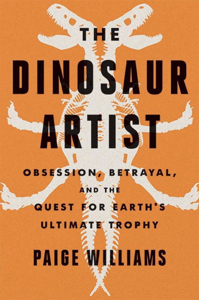 《恐龙艺术家：执迷、背叛与终极大奖的追寻》你甘愿为恐龙化石冒坐牢风险吗？